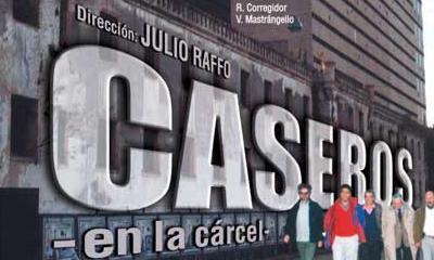 "Caseros, en la carcel", película de Julio Raffo.