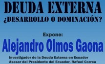 Deuda Externa: ¿desarrollo o dominación?, charla de Alejandro Olmos.